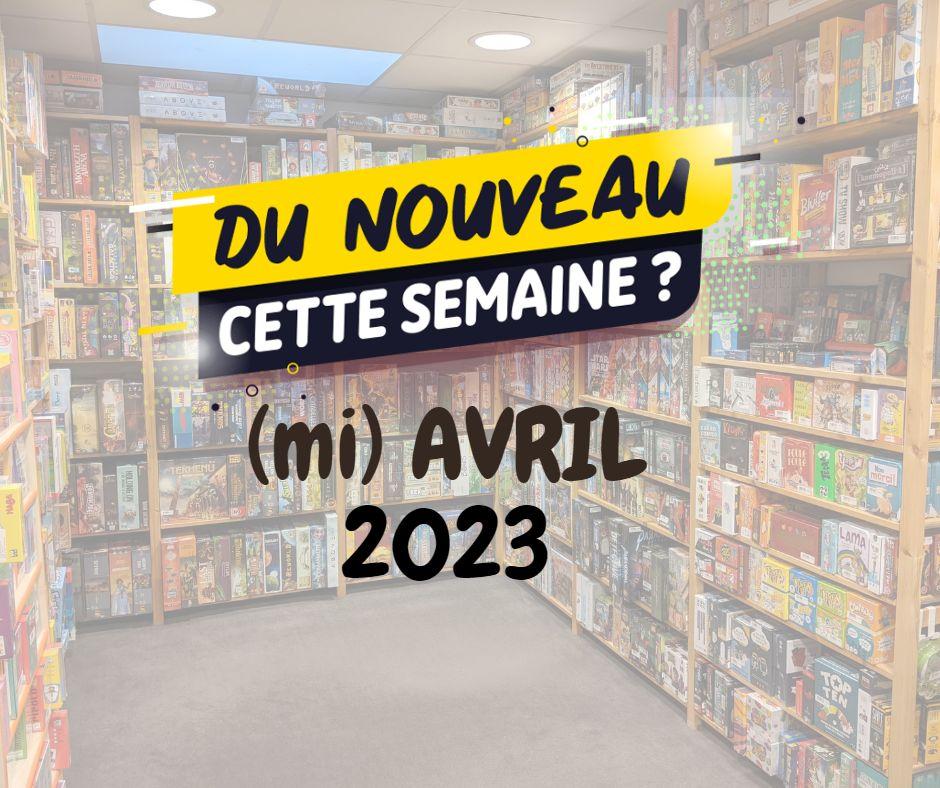 Nouveaux Jeux de Société – Mi-avril 2023 post thumbnail