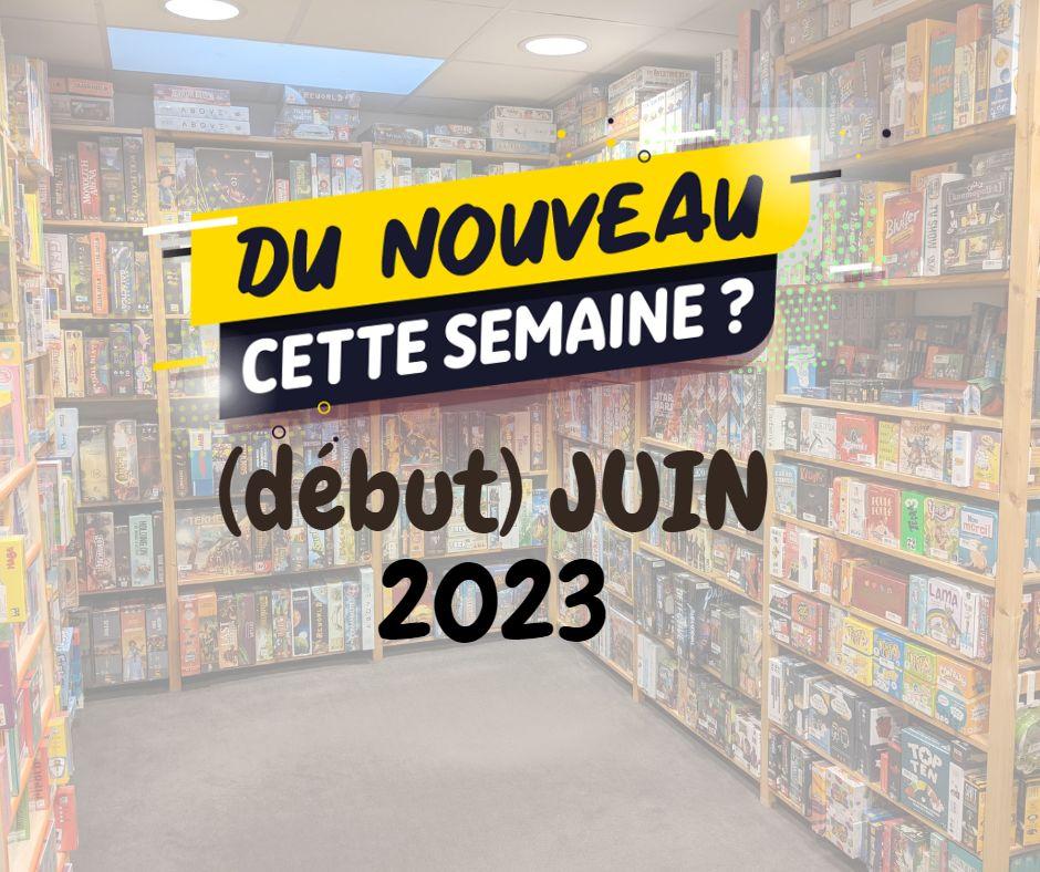 Nouveaux Jeux de Société – début juin 2023 post thumbnail