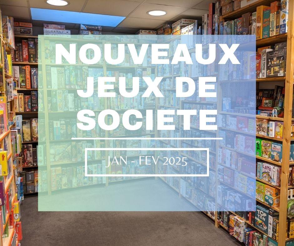 Nouveaux Jeux de Société: Janvier-Février 2025 post thumbnail